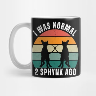 I was normal 2 sphynx ago retro sunset design Mug